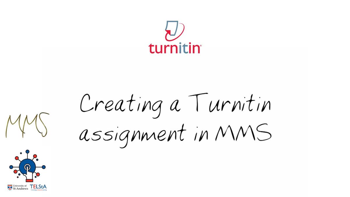 Creating a Turnitin assignmentin MMS