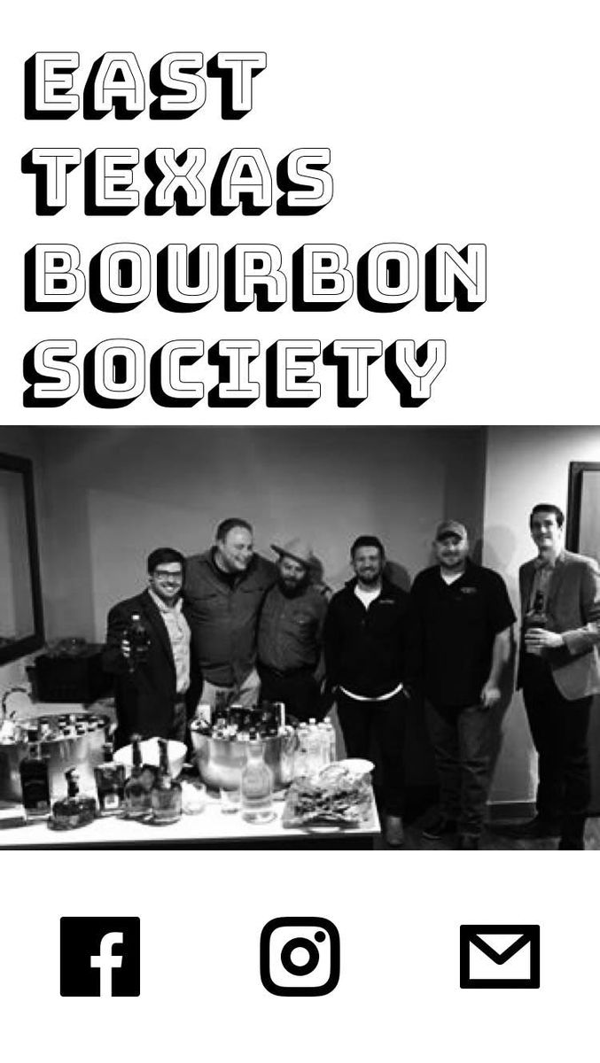 East Texas Bourbon Society