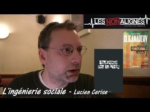 Ingénierie sociale et cybernétique - entretien avec Lucien Cerise - YouTube