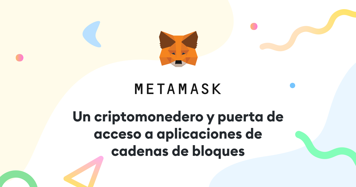 El criptomonedero definitivo para DeFi, aplicaciones Web3 y NFT | MetaMask