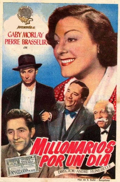Millionnaires dun jour (1949) film de  André Hunebelle