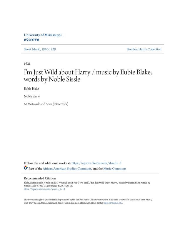 Im Just Wild about Harry _ music by Eubie Blake words by Noble