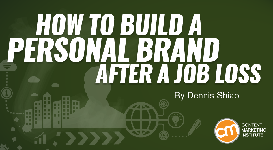 How to Build a Personal Brand After a Job Loss