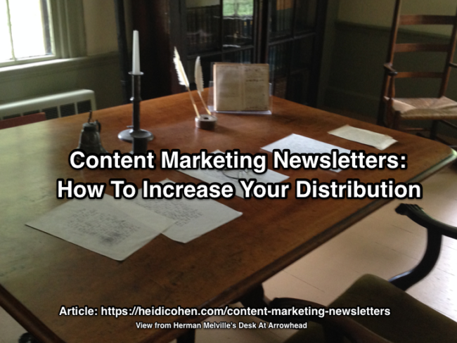 Content Marketing Newsletters: How To Increase Your Distribution - Heidi Cohen
