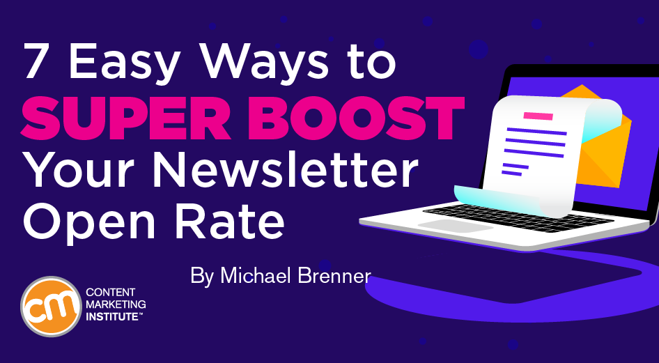 7 Easy Ways to Super Boost Your Newsletter Open Rate