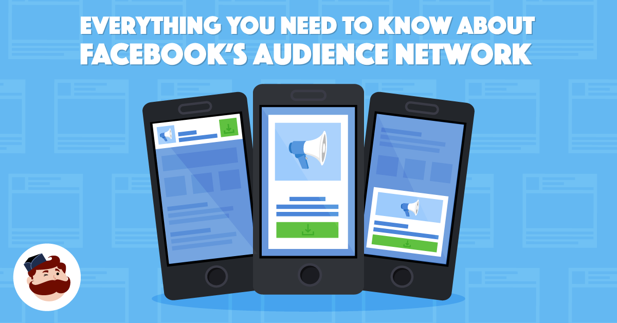 Facebook Audience Network | The Complete User's Manual