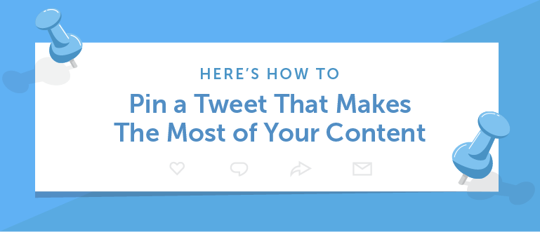 How to Pin a Tweet That Makes the Most of Your Content - CoSchedule