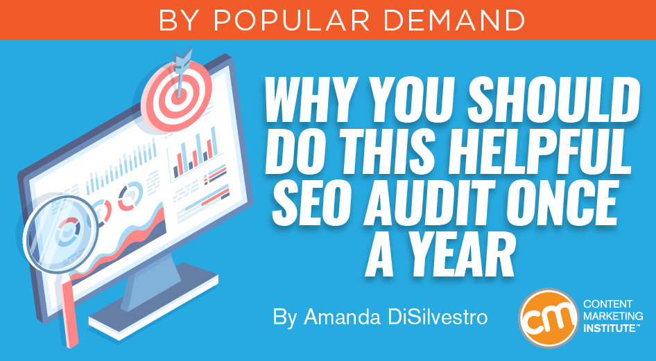 Why You Should Do This Helpful SEO Audit Once a Year