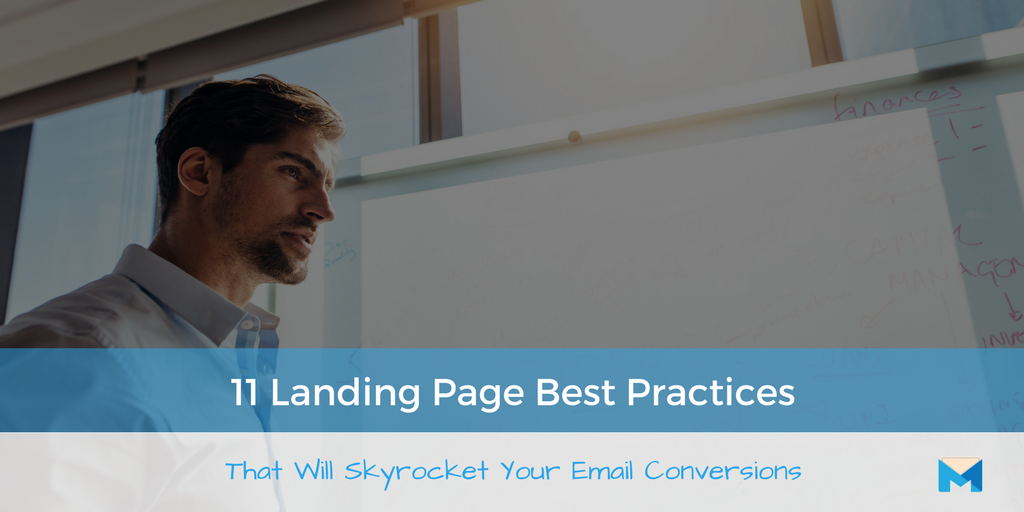 11 Landing Page Best Practices That Will Skyrocket Your Email Conversions | MailMunch