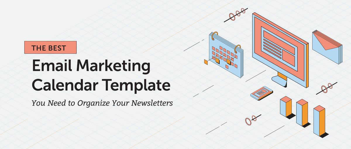 The Email Marketing Calendar Template You Need to Get Organized